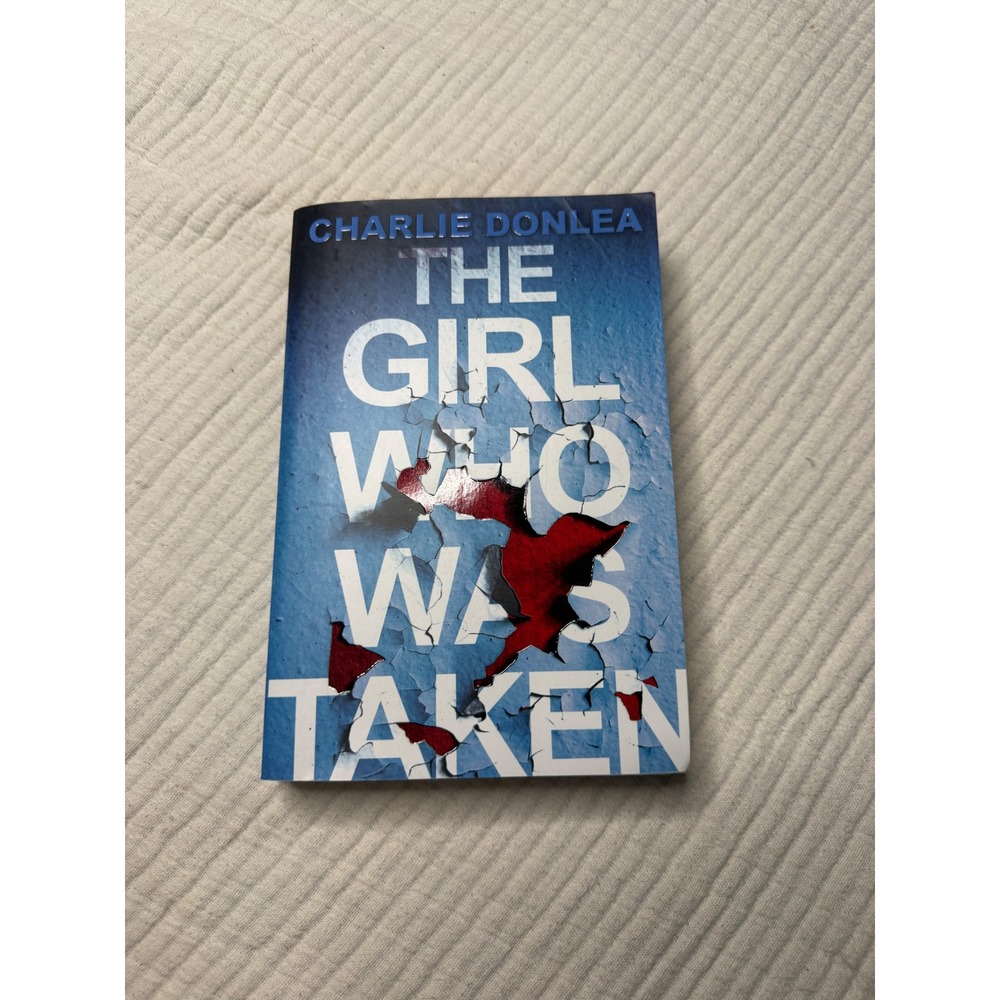 Charlie Donlea Adult Blue The Girl Who Was Taken Paperback Book OS - Picture 2 of 3